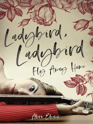 cover image of Ladybird, Ladybird . . . Fly Away Home